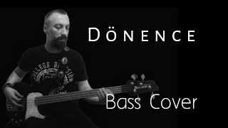 Umut Yenilmez  Dönence Bass Cover  Barış Manço  Orijinal Bas Hattı [upl. by Vevina]