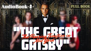 THE GREAT GATSBY📚 F Scott Fitzgerald FULL 🎙 AUDIOBOOK [upl. by Drogin916]