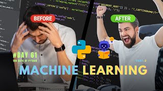 Advanced Machine Learning Techniques  100 Days of Python Day 61 [upl. by Gleeson]