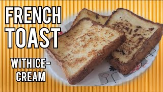 Ice cream French Toast  3 ingredients  NO EGGS  NO MILK  Simple  asmr food shorts fyp [upl. by Shanan161]