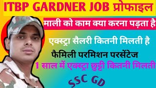 ITBP GARDNER माली फुल JOB PROFILE [upl. by Aneleasor]