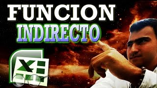 😱👉 ¿Que es la función INDIRECTO en Excel y ¿Cómo funciona la formula con EJEMPLOS [upl. by Eihcra861]