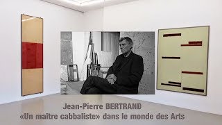 JeanPierre BERTRAND quotRobinson de la peinturequot ou quotcabbalistequot Hd 720 [upl. by Eihctir595]