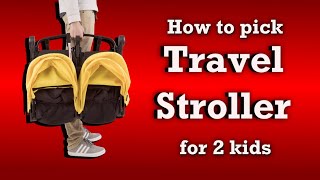 How to Choose a 2Child Travel Stroller [upl. by Ykcor]