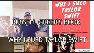 Russell Greers Book  Why I Sued Taylor Swift part 11 quotSuing A Sex Workerquot [upl. by Llenrap]