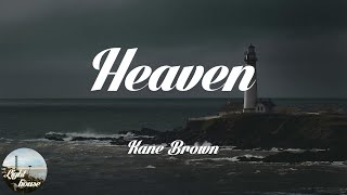 Kane Brown  Heaven Lyrics [upl. by Emmett]