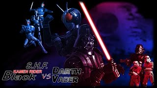 2016 Kamen Rider Black VS Darth Vader SHF Animation [upl. by Basham]