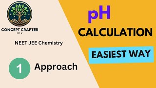 Calculation of pH  Lecture 1  NEET  IIT JEE [upl. by Kori]