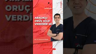 Aralıklı Oruç Kilo Verdirir Mi [upl. by Htilil]