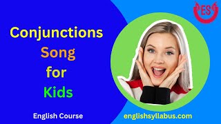 Conjunctions Song for Kids [upl. by Rehttam]