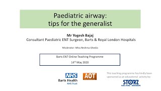 Paeds ENT  Paediatric airway tips for the generalist  Mr Yogesh Bajaj [upl. by Arikat]