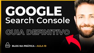 Como Instalar Google Search Console no Site  Configuração do Google Search Console  Aula 19 [upl. by Yesnyl674]