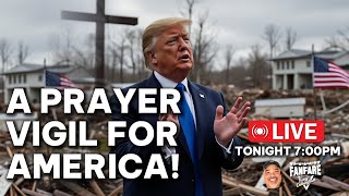 MUST WATCH A Prayer Vigil For A Hurting America All Are Welcome [upl. by Enywtna339]