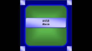 quotWEBquot  Marcia  L Anfora [upl. by Sydelle]