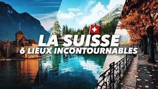 Visiter la Suisse  6 lieux incontournables [upl. by Ruhtua]