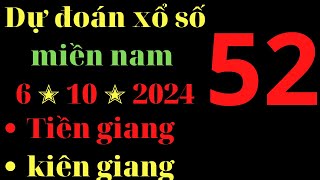 Dự đoán kết quả xổ số miền nam ngày 6 tháng 10 năm 2024 chủ nhật tiền giang kiên giang đà lạt xsmn [upl. by Ailedua519]