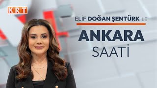 CANLI l Elif Doğan Şentürk ile Ankara Saati l 18092024 l KRT [upl. by Warder779]