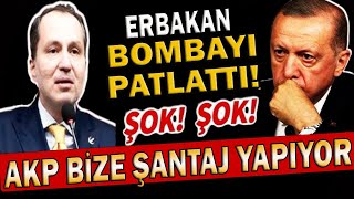 Erbakandan AKPye Şok Suçlama Duyanlar Kulaklarına İnanamadıAKP Bize Şantaj Yapıyor sondakika [upl. by Nosreh]