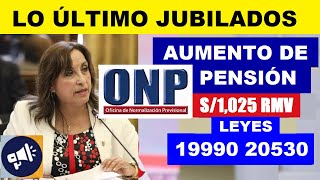 ONP AUMENTO DE PENSIÃ“N MÃNIMA PARA JUBILADOS ONP DECRETO LEY 19990 Y 20530 JUBILADO5 ONP [upl. by Einiffit]