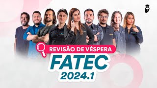 Revisão de Véspera FATEC 20241 [upl. by Ahsinyar]