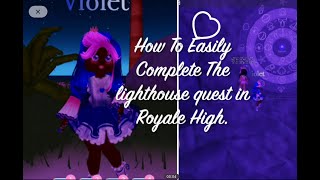 How To Easily Complete The lighthouse quest in Royale High [upl. by Ramraj]