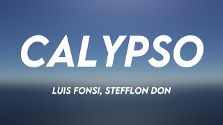 Calypso  Luis Fonsi Stefflon Don Lyrics Video 💷 [upl. by Aleacim231]