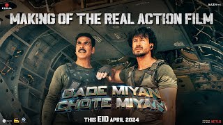 BADE MIYAN CHOTE MIYAN  Making Of The REAL ACTION Film  Akshay Tiger Prithviraj  EID April 2024 [upl. by Prospero7]