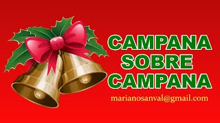 CAMPANA SOBRE CAMPANA VERSIÓN KARAOKE CON GUIA [upl. by Malchy196]