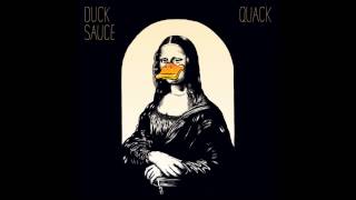 Duck Sauce  Its You [upl. by Bornie]