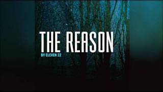 Eleven22  The Reason [upl. by Hiram]