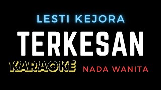 KARAOKE TERKESAN  LESTI  NADA WANITA [upl. by Fanchon]