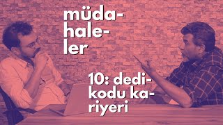 Müdahaleler Video Podcast  10 Dedikodu Kariyerinde Basamakları Nasıl Tırmanırım [upl. by Annerahs]