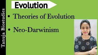 Theories of Evolution  NeoDarwinism  Postulates of NeoDarwinism  Class 12 BiologyNEETAIIMS [upl. by Sexton143]