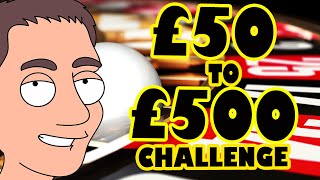 £50 to £500 Roulette Challenge  Can I win £500 from £50 [upl. by Ytsihc]