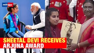 National Sports Awards President Droupadi Murmu confers Arjuna Award to Paraarcher Sheetal Devi [upl. by Cawley]