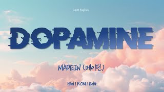 MADEIN DOPAMINE LYRICS 메이딘 DOPAMINE 가사 HanRomEng [upl. by Perzan]