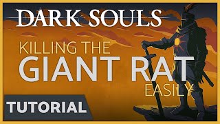 Dark Souls  How to Kill the Giant Rat in the Depths Easily [upl. by Giule]