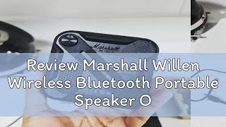 Review Marshall Willen Wireless Bluetooth Portable Speaker Outdoor IP67 Waterproof Subwoofers Mini [upl. by Erickson115]