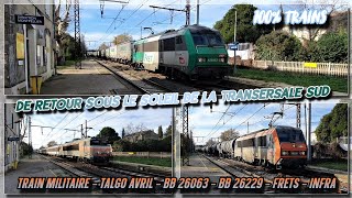 Train militaire  Talgo Avril  BB 26063  BB 26229  FRETS  INFRA sur la Transversale Sud [upl. by Finn]