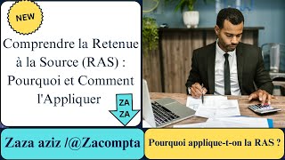 الإقتطاع من المنبع  علاش وكيفاش نطبقوه Comprendre la Retenue à la Source RAS [upl. by Nonahs495]