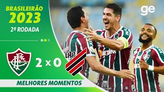 FLUMINENSE 2 X 0 ATHLETICOPR  MELHORES MOMENTOS  2ª RODADA BRASILEIRÃO 2023  geglobo [upl. by Bendite673]