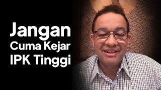 Jangan Cuma Kejar IPK Tinggi [upl. by Yawnoc]