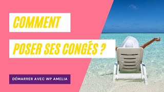 Poser ses congés dans WP Amelia [upl. by Nahshun]