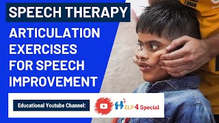 Speech Therapy Articulation Exercises for Speech improvement  Help 4 Special [upl. by Etteb]