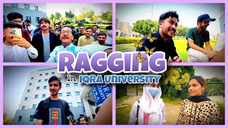 RAGGING IN IQRA UNIVERSITY  PAATU VLOGS  VLOG NO 76 ragging [upl. by Ninehc]