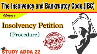 Insolvency Petition  The Insolvency and Bankruptcy code  Procedure of Proceeding [upl. by Musa199]