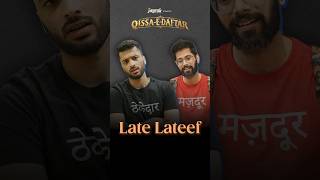 Late Lateef  QissaEDaftaar Ep 3 llashorts 1030 [upl. by Irap]