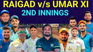 RAIGAD vs UMAR XI  2ND INNING  RUBBER BALL CRICKET TOURNAMENT 2024 [upl. by Balfore]