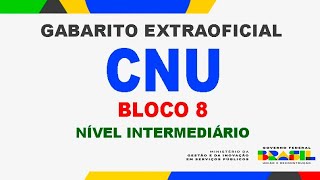 Gabarito Extraoficial CNU Bloco 8 Nível Intermediário [upl. by Htaek]