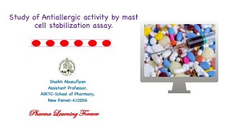 Study of Antiallergic activity by mast cell stabilisation assay [upl. by Neelac]